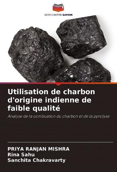 Utilisation de charbon d’origine indienne de faible qualité