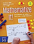 Mathematize It! [Grades 3-5]