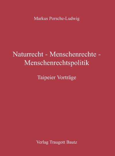 Naturrecht - Menschenrechte - Menschenrechtspolitik