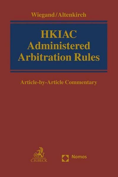 HKIAC Administered Arbitration Rules