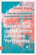 Reise in das unbekannte Land des Vertrauens