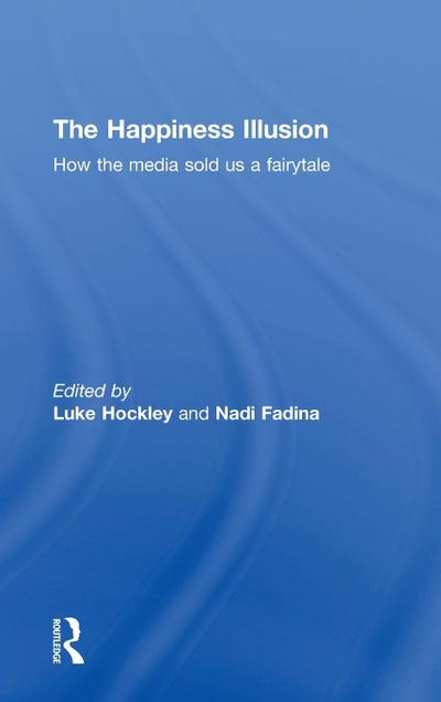 The Happiness Illusion