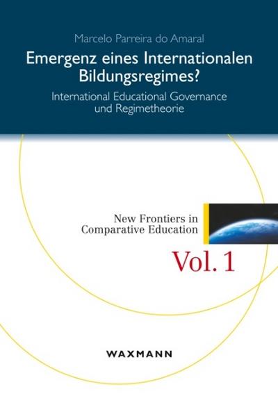 Emergenz eines internationalen Bildungsregimes?