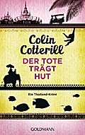 Der Tote trägt Hut - Jimm Juree 1