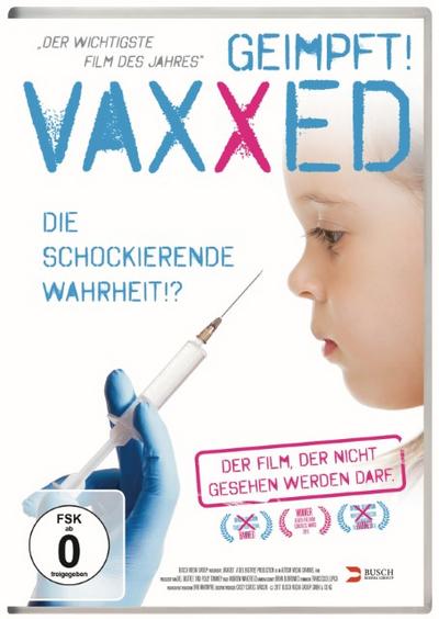 VAXXED - Die schockierende Wahrheit