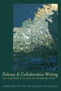 Deleuze and Collaborative Writing