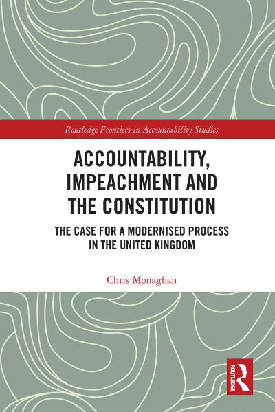 Accountability, Impeachment and the Constitution