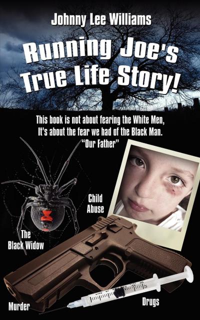 Running Joe’s True Life