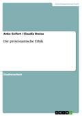 Die protestantische Ethik