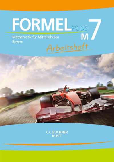 Formel PLUS M7 Arbeitsheft Bayern