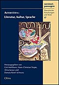 Alteritäten: Literatur, Kultur, Sprache