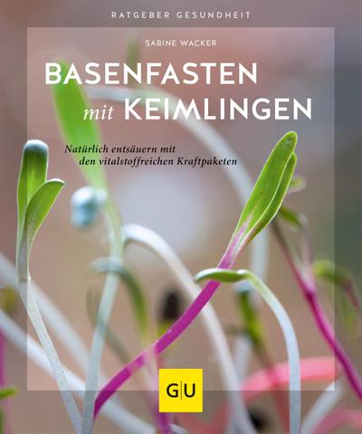 Basenfasten mit Keimlingen