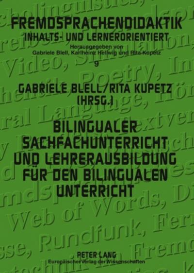 Bilingualer Sachfachunterricht und Lehrerausbildung für den bilingualen Unterricht