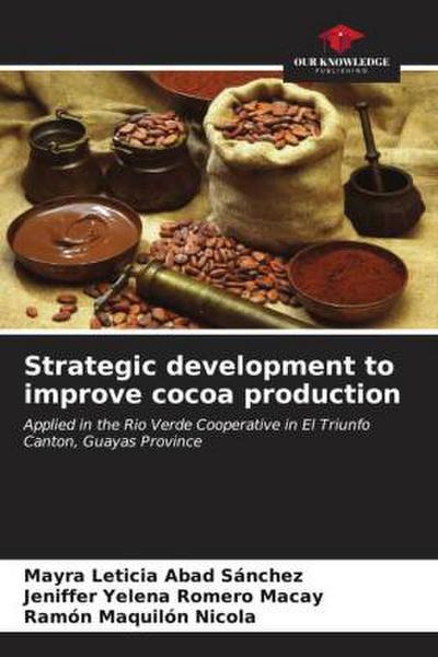 Strategic development to improve cocoa production