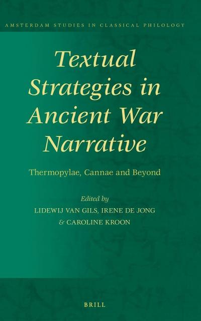Textual Strategies in Ancient War Narrative