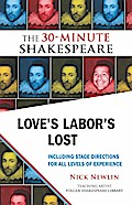 Love’s Labor’s Lost: The 30-Minute Shakespeare