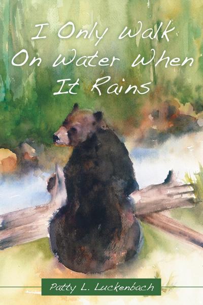 I Only Walk On Water When It Rains