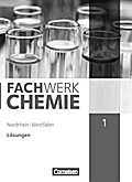 Fachwerk Chemie - Nordrhein-Westfalen 2013 - Band 1: 7./8. Schuljahr: Lösungen zum Schulbuch