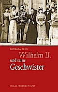 Wilhelm II. und seine Geschwister
