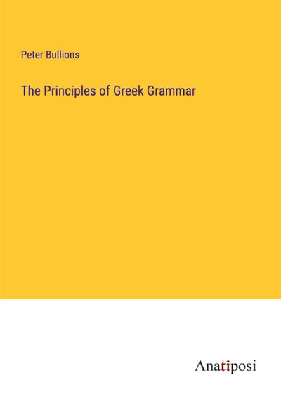 The Principles of Greek Grammar