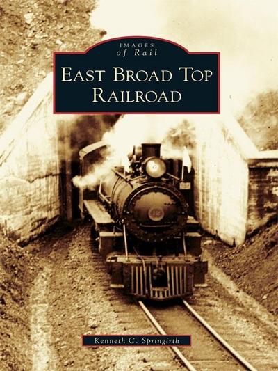 East Broad Top Railroad