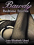 Bawdy Bedtime Stories - Joan Elizabeth Lloyd