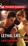 Lethal Lies (Mills & Boon Romantic Suspense)