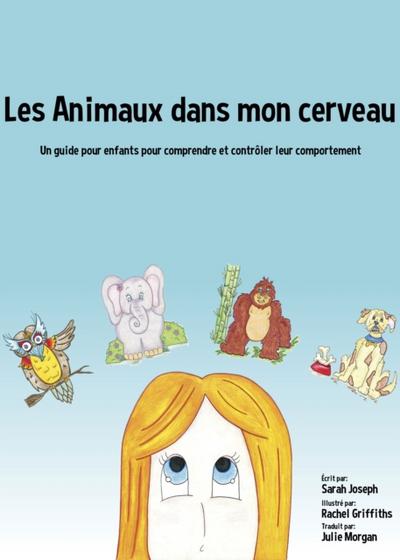 Les Animaux dans mon cerveau