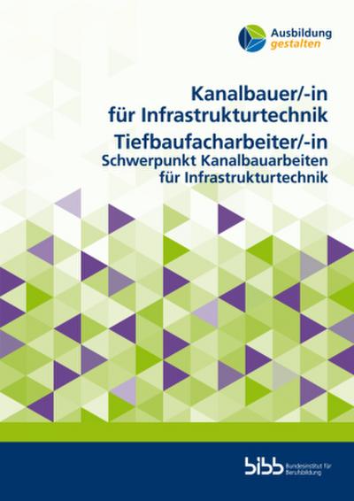 Kanalbauer für Infrastrukturtechnik/Kanalbauerin für Infrastrukturtechnik Tiefbaufacharbeiter/Tiefbaufacharbeiterin