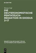 Die deuteronomistische Pentateuchredaktion in Exod