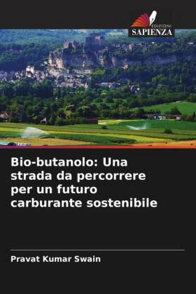Bio-butanolo: Una strada da percorrere per un futuro carburante sostenibile