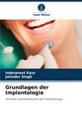 Grundlagen der Implantologie