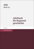 Jahrbuch für Regionalgeschichte 31 (2013)