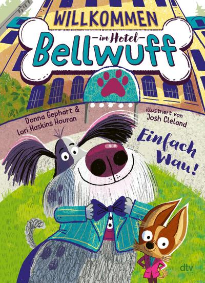 Willkommen im Hotel Bellwuff – Einfach Wau!