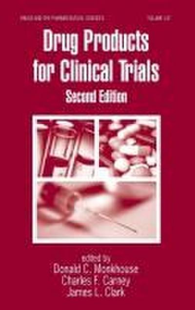Drug Products for Clinical Trials