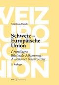 Schweiz - Europäische Union