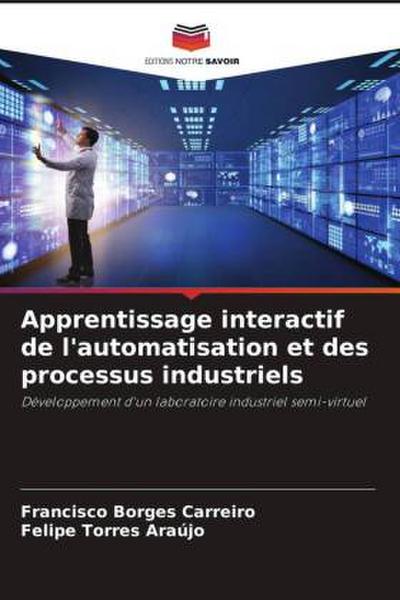 Apprentissage interactif de l’automatisation et des processus industriels