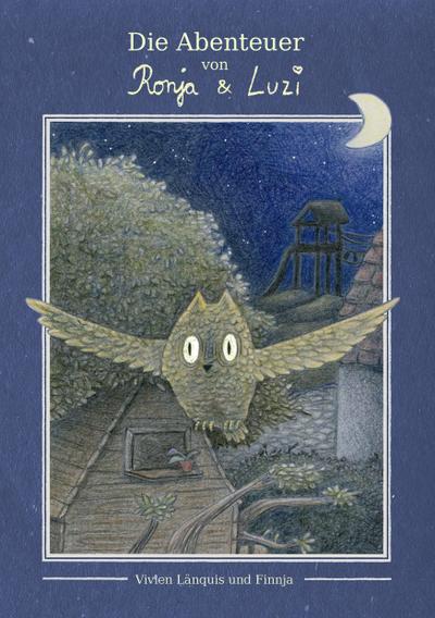 Die Abenteuer von Ronja und Luzi