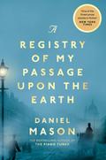 A Registry of My Passage Upon Earth