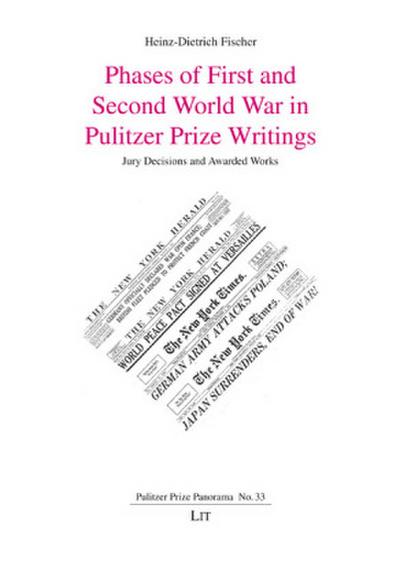 Phases of First and Second World War in Pulitzer Prize Writings