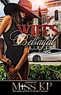 Wife’s Betrayal