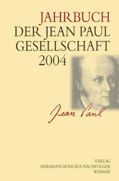 Jahrbuch der Jean Paul Gesellschaft 2004