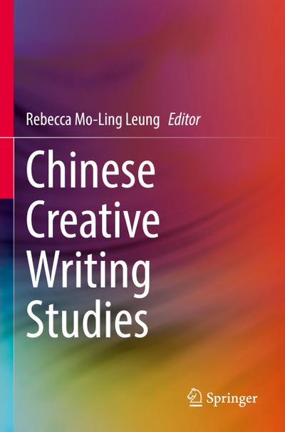 Chinese Creative Writing Studies