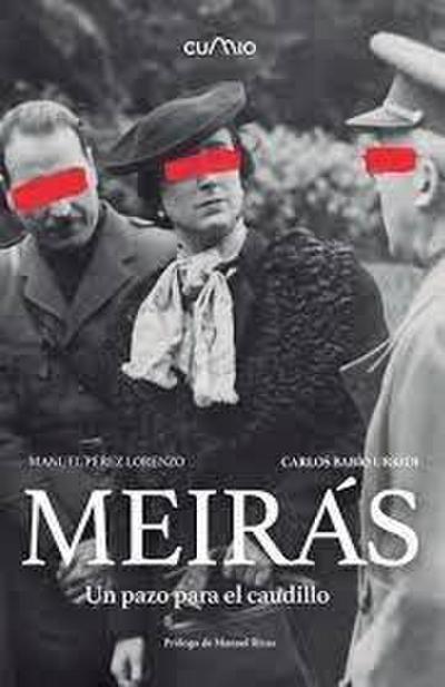 MEIRAS. UN PAZO PARA EL CAUDILLO