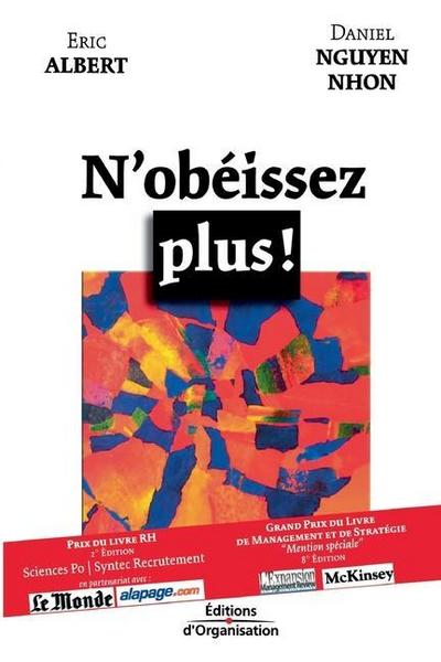 N’obéissez plus !
