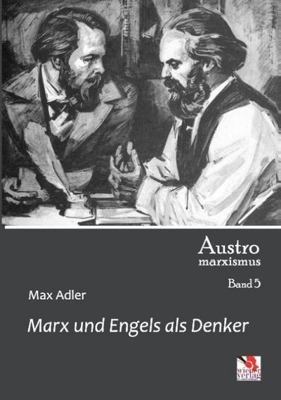 Marx und Engels als Denker