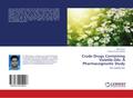Crude Drugs Containing Volatile Oils: A Pharmacognostic Study