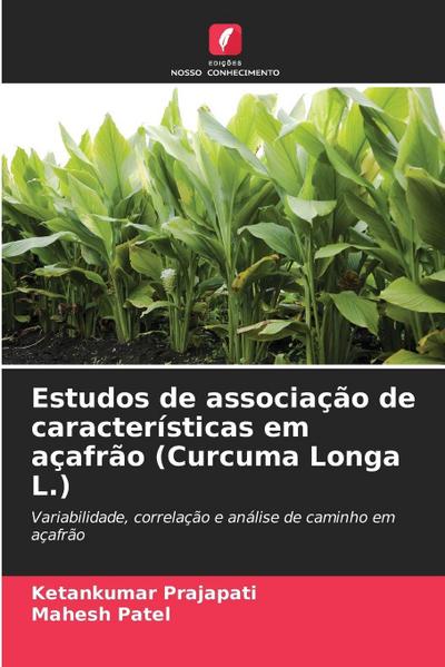 Estudos de associação de características em açafrão (Curcuma Longa L.)