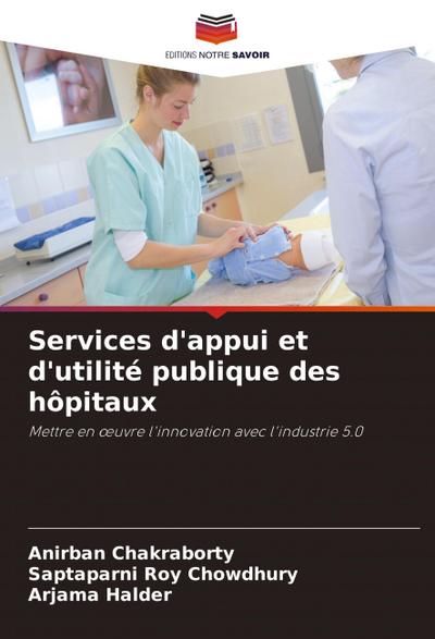 Services d’appui et d’utilité publique des hôpitaux