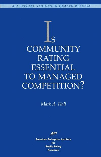 Is Community Rating Essential to Managed Competition?